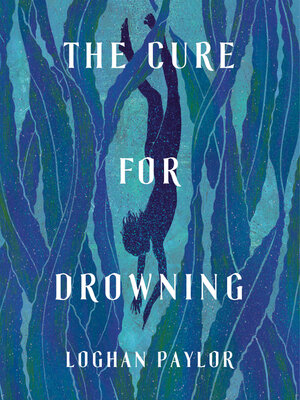 cover image of The Cure for Drowning